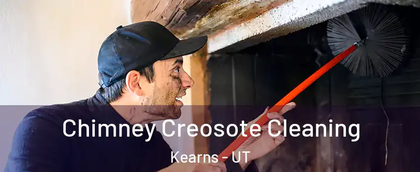  Chimney Creosote Cleaning Kearns - UT