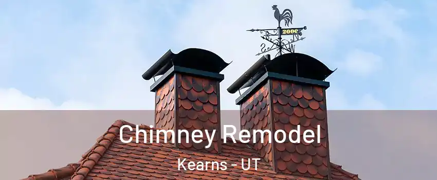  Chimney Remodel Kearns - UT