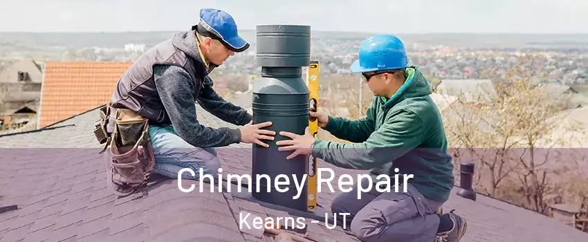  Chimney Repair Kearns - UT