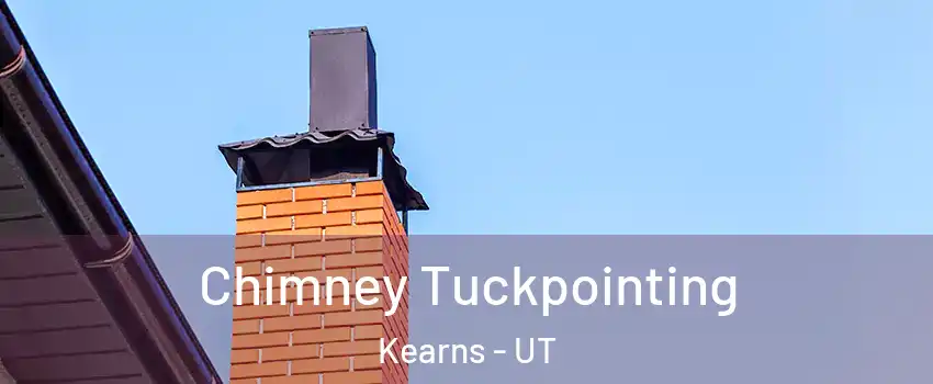 Chimney Tuckpointing Kearns - UT