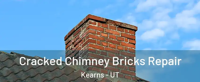  Cracked Chimney Bricks Repair Kearns - UT