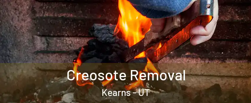  Creosote Removal Kearns - UT