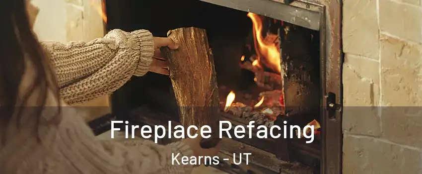  Fireplace Refacing Kearns - UT