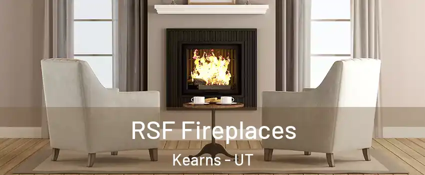  RSF Fireplaces Kearns - UT